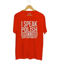 Koszulka męska I speak polish What's your superpower?