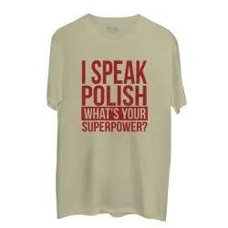 Koszulka męska I speak polish What's your superpower?