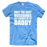 Koszulka Only the best husband get promoted to DADDY