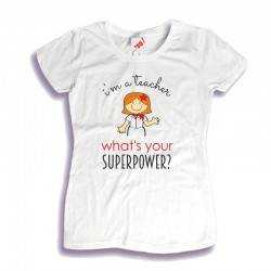 Damska koszulka I'm a teacher what's your superpower?