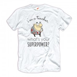 Męska koszulka z nadrukiem I'm a teacher what's your superpower