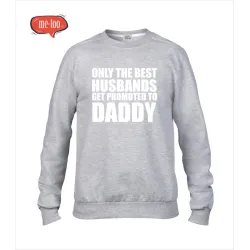 Męska bluza Only the Best husbands...