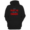 Męska bluza z kapturem Trust me You can dance