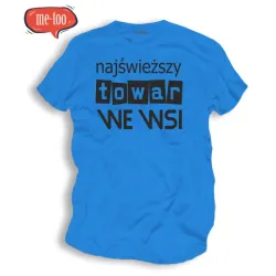 Koszulka t-shirt  Najswieższy towar we wsi