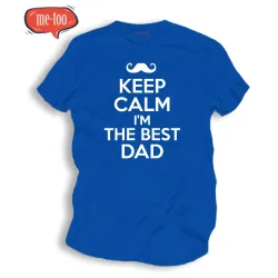 Koszulka męska z nadrukiem Keep Calm I'm the best Dad